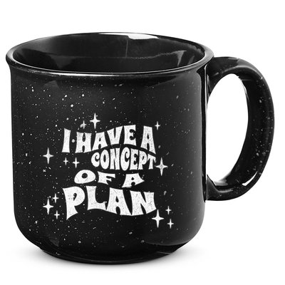 I Have A Concept Of A Plan 15oz Campfire Ceramic Mug