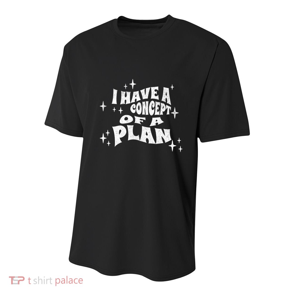 I Have A Concept Of A Plan Youth Performance Sprint T-Shirt