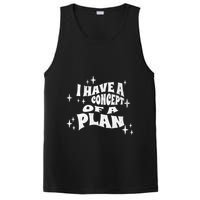 I Have A Concept Of A Plan PosiCharge Competitor Tank