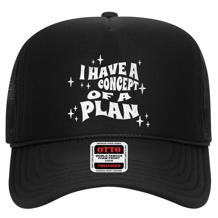 I Have A Concept Of A Plan Hat