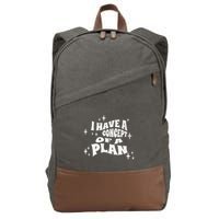 I Have A Concept Of A Plan Cotton Canvas Backpack