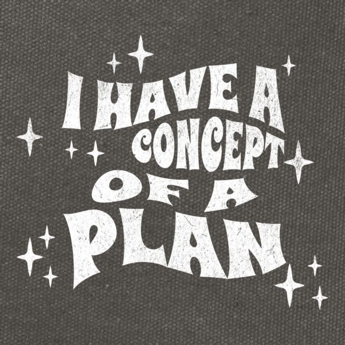 I Have A Concept Of A Plan Cotton Canvas Backpack