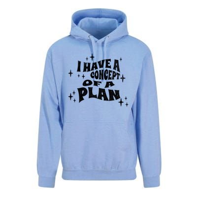 I Have A Concept Of A Plan Unisex Surf Hoodie