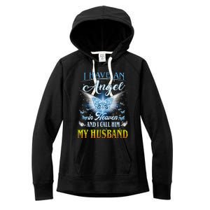 I Have An Angel In Heaven And I Call Him My Husband Memories Cool Gift Women's Fleece Hoodie