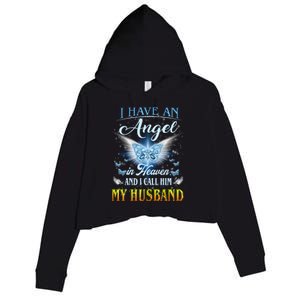 I Have An Angel In Heaven And I Call Him My Husband Memories Cool Gift Crop Fleece Hoodie