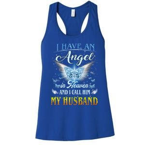 I Have An Angel In Heaven And I Call Him My Husband Memories Cool Gift Women's Racerback Tank