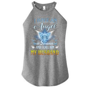 I Have An Angel In Heaven And I Call Him My Husband Memories Cool Gift Women's Perfect Tri Rocker Tank