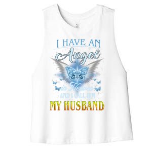 I Have An Angel In Heaven And I Call Him My Husband Memories Cool Gift Women's Racerback Cropped Tank