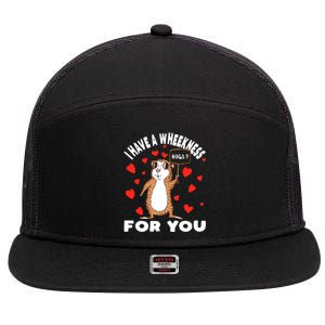 I Have A Weakness For You Guinea Pig Meaningful Gift 7 Panel Mesh Trucker Snapback Hat