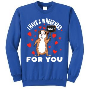 I Have A Weakness For You Guinea Pig Meaningful Gift Tall Sweatshirt