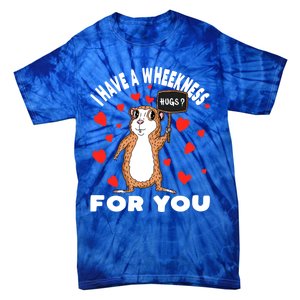 I Have A Weakness For You Guinea Pig Meaningful Gift Tie-Dye T-Shirt