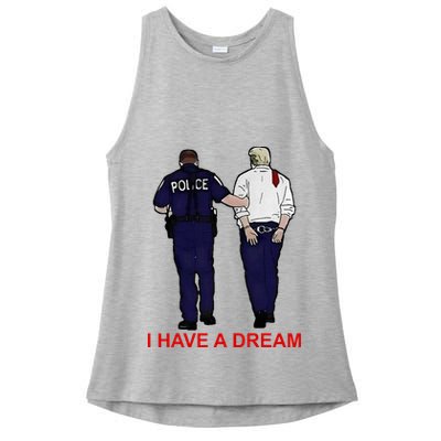I Have A Dream Police Arrest Trump Ladies PosiCharge Tri-Blend Wicking Tank