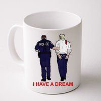 I Have A Dream Police Arrest Trump Mug