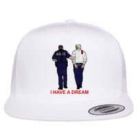 I Have A Dream Police Arrest Trump Flatbill Hat
