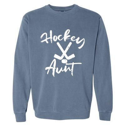 Ice Hockey Aunt Cute Mothers Day Aunty Auntie Nephew Great Gift Garment-Dyed Sweatshirt