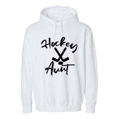 Ice Hockey Aunt Cute Mothers Day Aunty Auntie Nephew Great Gift Garment-Dyed Fleece Hoodie