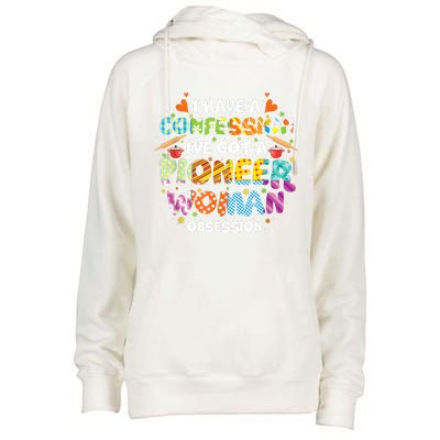 I Have A Confession I’ve Got Pioneer Woman Obsession Womens Funnel Neck Pullover Hood