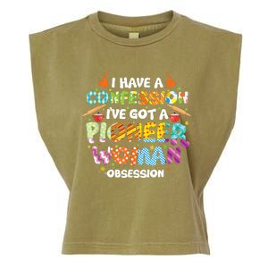 I Have A Confession I’ve Got Pioneer Woman Obsession Garment-Dyed Women's Muscle Tee