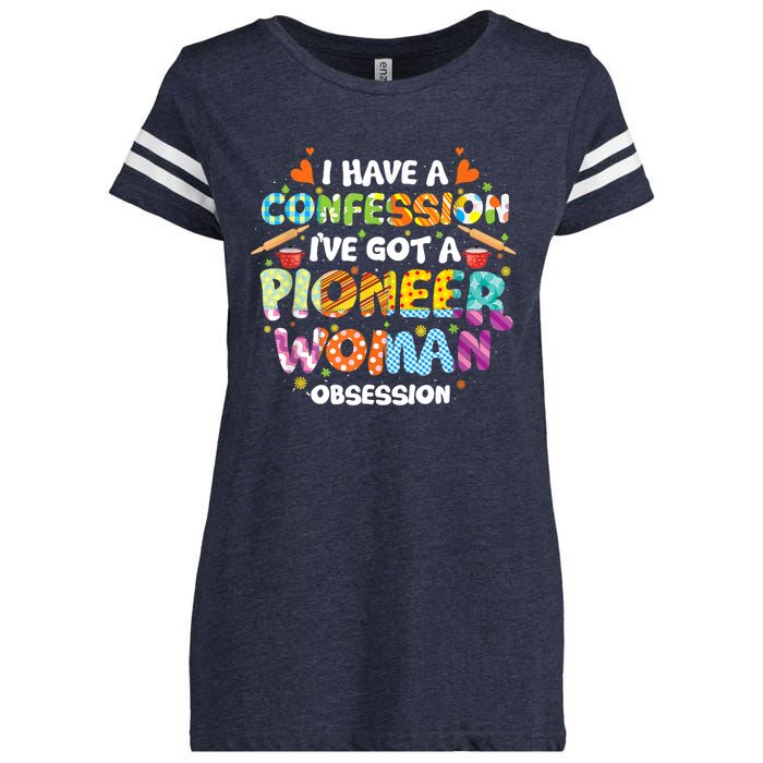 I Have A Confession I’ve Got Pioneer Woman Obsession Enza Ladies Jersey Football T-Shirt