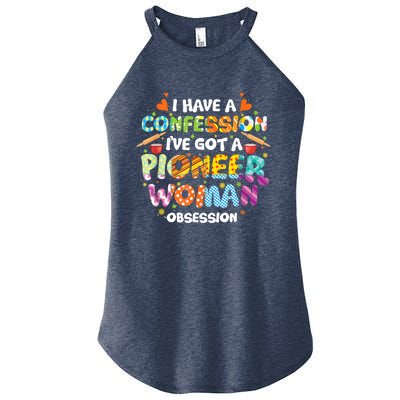 I Have A Confession I’ve Got Pioneer Woman Obsession Women's Perfect Tri Rocker Tank