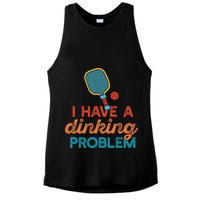 I HAVE A DINKING PROBLEM PICKLEBALL Dink Pickle Ball Meme Ladies PosiCharge Tri-Blend Wicking Tank