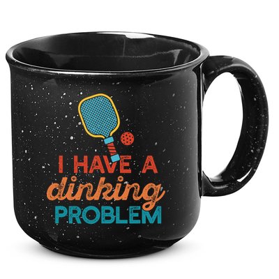 I HAVE A DINKING PROBLEM PICKLEBALL Dink Pickle Ball Meme 15oz Campfire Ceramic Mug