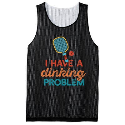 I HAVE A DINKING PROBLEM PICKLEBALL Dink Pickle Ball Meme Mesh Reversible Basketball Jersey Tank