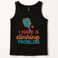 I HAVE A DINKING PROBLEM PICKLEBALL Dink Pickle Ball Meme Tank Top