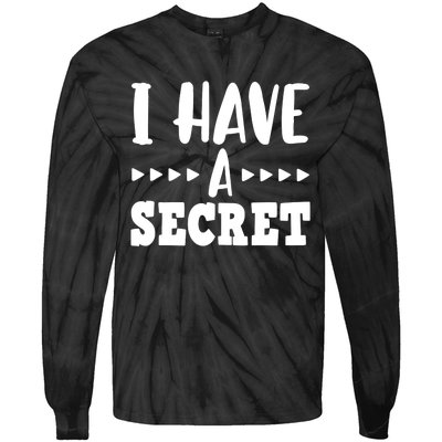 i have a secret big brother Tie-Dye Long Sleeve Shirt