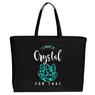 I Have A Crystal For That Cotton Canvas Jumbo Tote