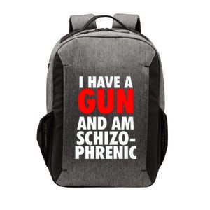 I Have A Gun And Am Schizophrenic Vector Backpack