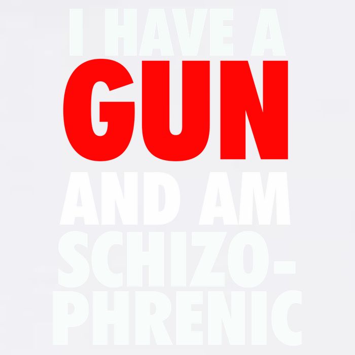 I Have A Gun And Am Schizophrenic Garment-Dyed Sweatshirt