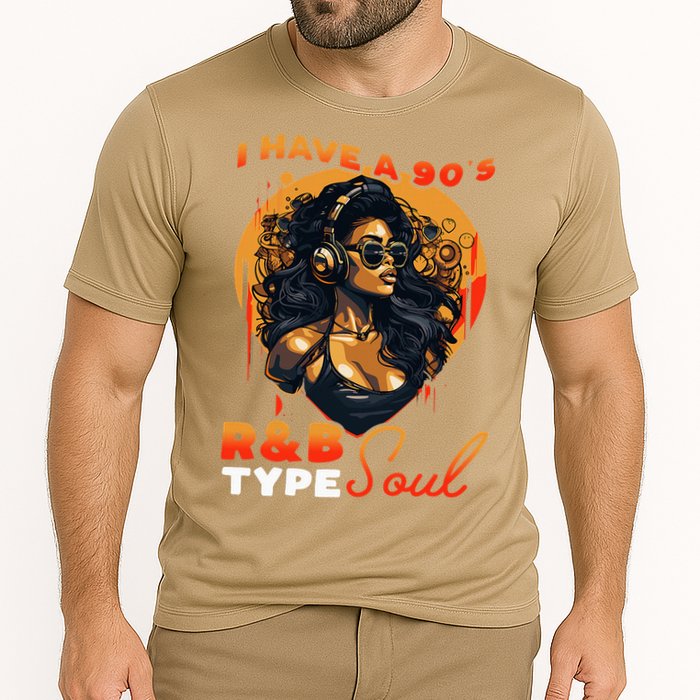 I Have A 90S R&B Type Soul Music Lover Performance Shirt