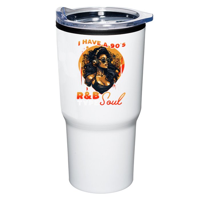 I Have A 90S R&B Type Soul Music Lover Tumbler