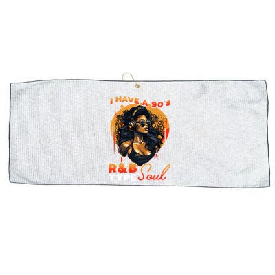 I Have A 90S R&B Type Soul Music Lover Large Microfiber Waffle Golf Towel
