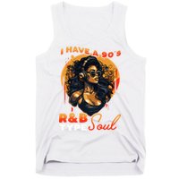 I Have A 90S R&B Type Soul Music Lover Tank Top