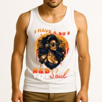 I Have A 90S R&B Type Soul Music Lover Tank Top