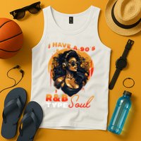 I Have A 90S R&B Type Soul Music Lover Tank Top
