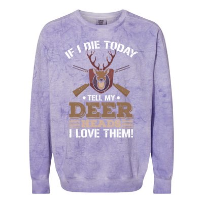 I’ve Heard A Deer Joke I’d Have A Buck Deer Hunter Gift Colorblast Crewneck Sweatshirt