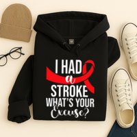 I Had A Stroke  Stroke Survivor Red Awareness Ribbon Hoodie