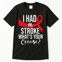 I Had A Stroke  Stroke Survivor Red Awareness Ribbon Tall T-Shirt