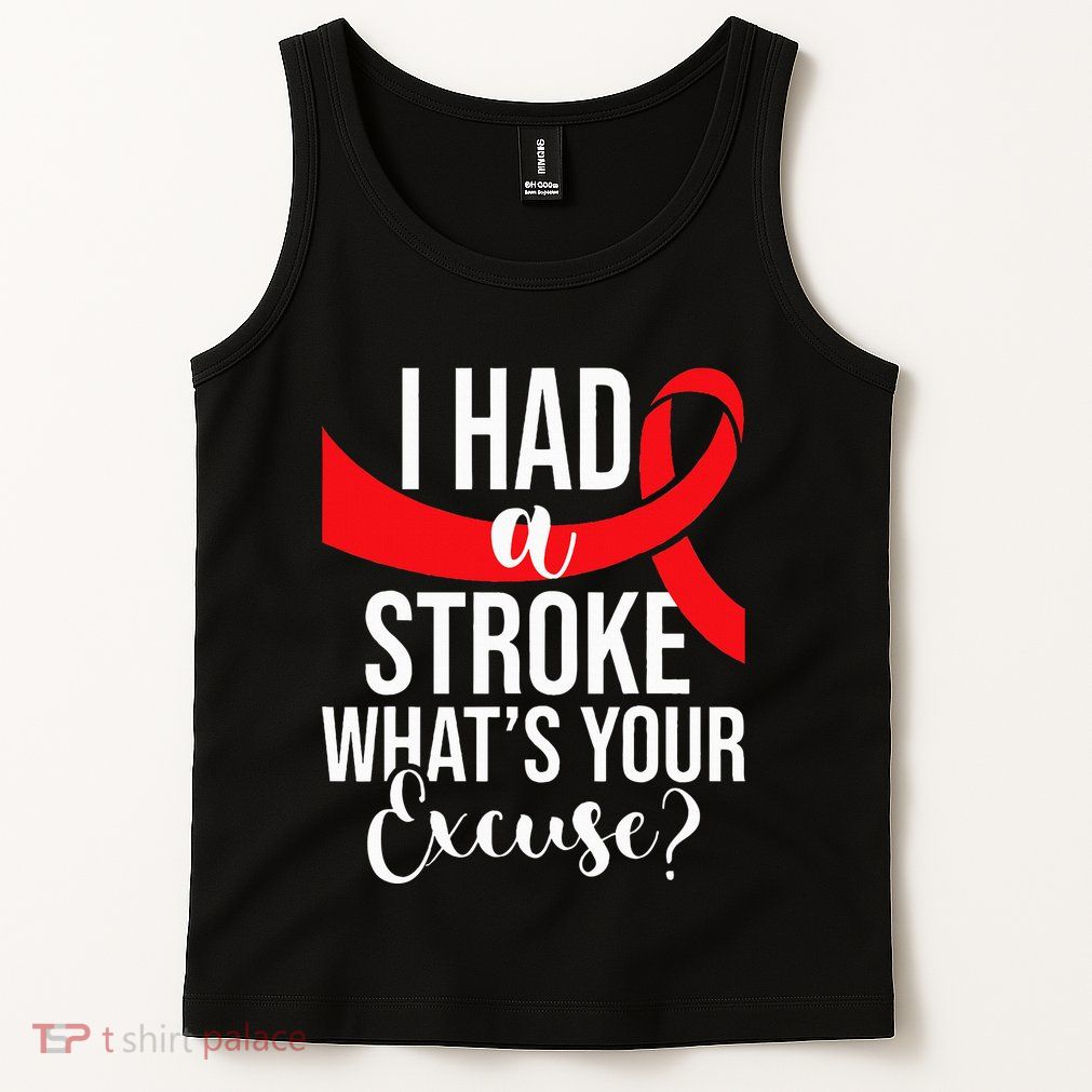 I Had A Stroke  Stroke Survivor Red Awareness Ribbon Tank Top
