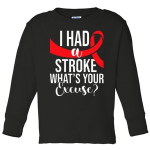 I Had A Stroke  Stroke Survivor Red Awareness Ribbon Toddler Long Sleeve Shirt