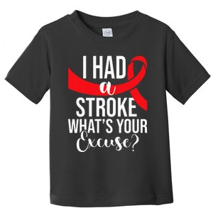 I Had A Stroke  Stroke Survivor Red Awareness Ribbon Toddler T-Shirt