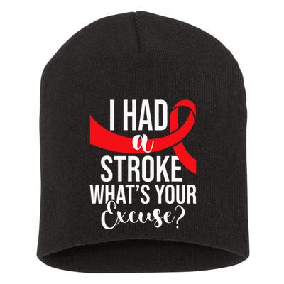 I Had A Stroke  Stroke Survivor Red Awareness Ribbon Short Acrylic Beanie