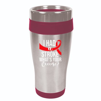 I Had A Stroke  Stroke Survivor Red Awareness Ribbon 16oz Travel Tumbler