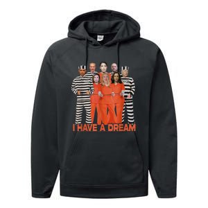 I Have A Dream Funny Biden Anti Kamala Performance Fleece Hoodie