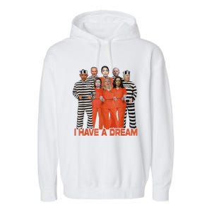 I Have A Dream Funny Biden Anti Kamala Garment-Dyed Fleece Hoodie