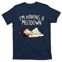 I'm Having A Meltdown Funny Snowman T-Shirt