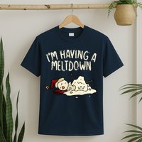 I'm Having A Meltdown Funny Snowman T-Shirt